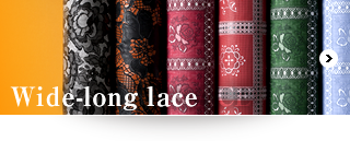 Wide-long lace